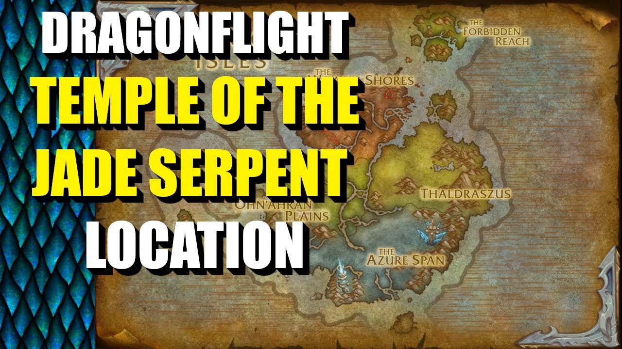 Dragonflight Temple Of The Jade Serpent Dungeon Location Dragon dragonflight-temple-of-the-jade-serpent-dungeon-location-dragon