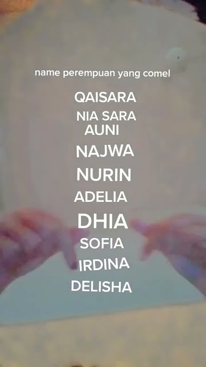 Nama perempuan yang comel