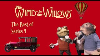 Wind in the Willows - The Best of Series Four