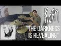 Korn The Darkness Is Revealing Drum Cover 
