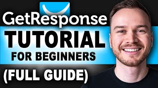 GetResponse Tutorial for Beginners (StepbyStep)