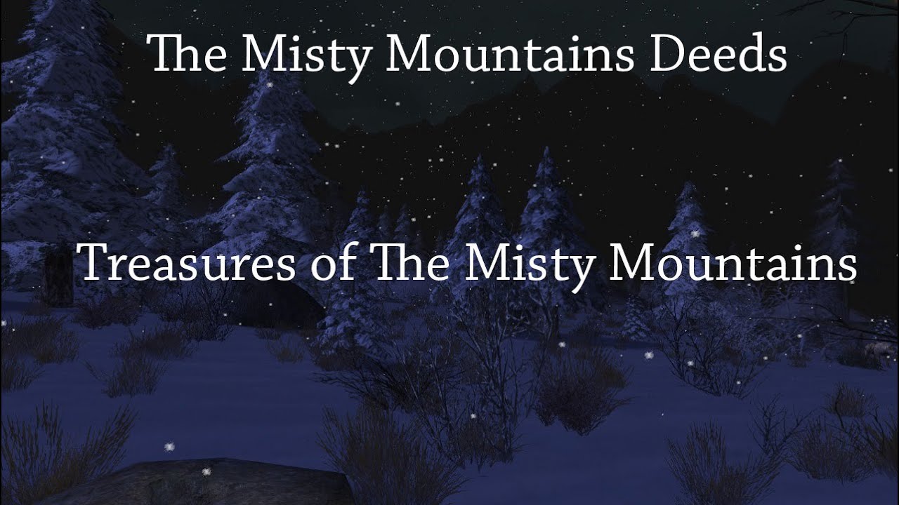 LOTRO Misty Mountains Deeds Treasures Of The Misty Mountains YouTube lotro-misty-mountains-deeds-treasures-of-the-misty-mountains-youtube