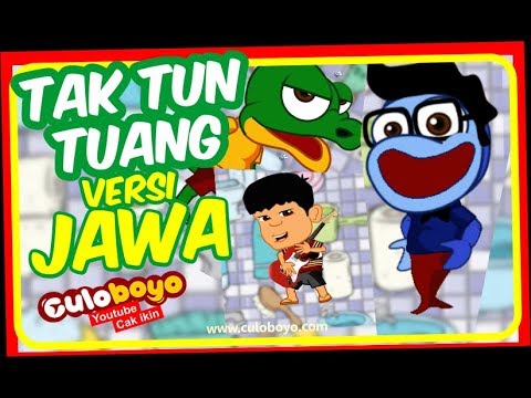 Tak Tun Tuang Versi Jawa Tak Tun Tuang by Upiak Isil