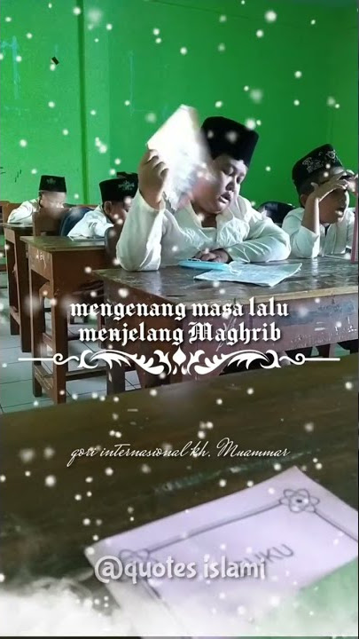 mengenang masa lalu menjelang waktu Maghrib || story wa 30 detik | qori internasional kh muammar za