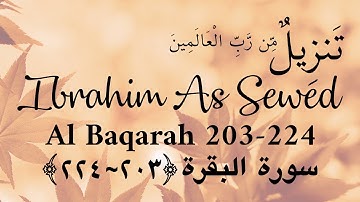 Al Baqarah 203~224 | Ustadz Ibrahim As Sewed | سورة البقرة