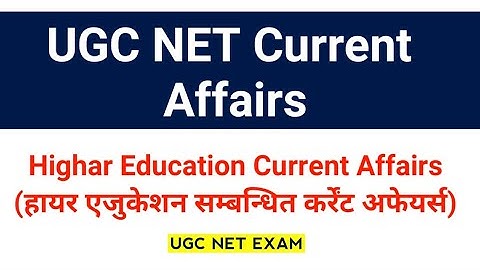 Current Affairs for UGC NET PAPER-1 || UGC NET October 2021 Exam|