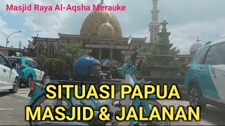 Al Aqsa Mosque |JJS |Afternoon walk |Merauke City