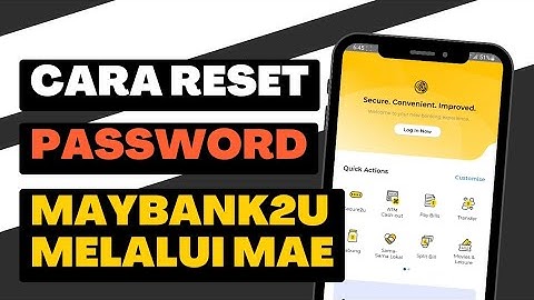 Cara Reset Password Maybank2u melalui aplikasi MAE
