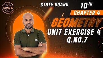 10th | UNIT EXERCISE 4 | Q.No.7 | GEOMETRY | CHAPTER 4 | STATE BOARD | RAM MATHS