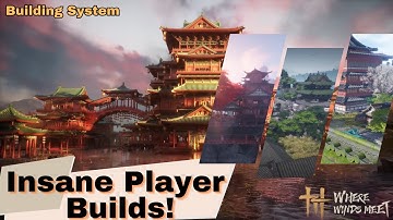 Where Winds Meet - INSANE Base Building System || Creative Player-made Builds Showcase