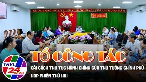 Tổ công tác cải cách thủ tục hành chính của Thủ tướng Chính phủ họp phiên thứ hai