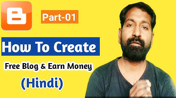 How To Create Blogger Account Part-01| Blogger Id Kaise Banaye| How Create Blogger website