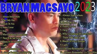 Greatest Hits BRYAN MAGSAYO NONSTOP