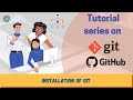 Git and github  lecture 3  installation of git