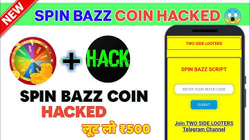Spin Bazz Coin Adder Script || Spin Bazz Refer Script || Spin Bazz Coin Hack Trick || Hack Trick