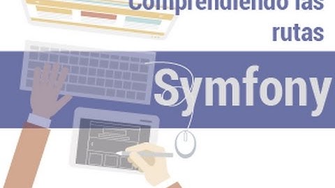 Symfony 3 - 06 - Entendiendo las rutas