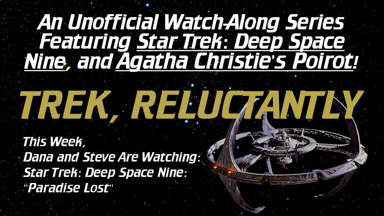 trek-reluctantly-125-star-trek-deep-space-nine-paradise-lost