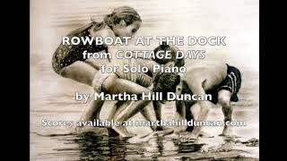 Rowboat at the Dock - Cottage Days for Piano by Martha Hill Duncan