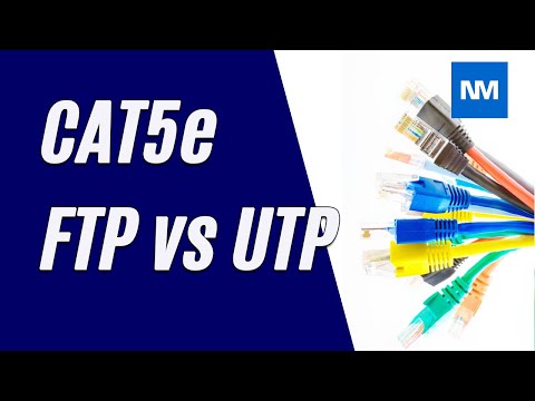 Cat5e Cable FTP vs UTP (Comparing Cat5e FTP vs UTP)