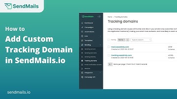 How to Install Custom Tracking Domain in SendMails.io?
