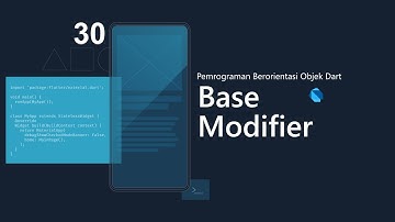 [4K] PBO DART 30. Base Class, Mixin, Mixin Class | Dart 3 new Class Modifier