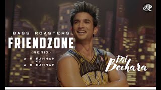 🎧Friendzone|Sushant Singh Rajput, A R Rahman|Latest Hindi Song 2020|Bass Roasters🎧