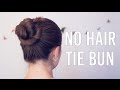 No Hair Tie Bun | HairBraidsAndMore