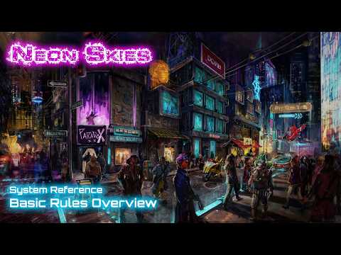 Basic Rules Overview - Neon Skies TTRPG