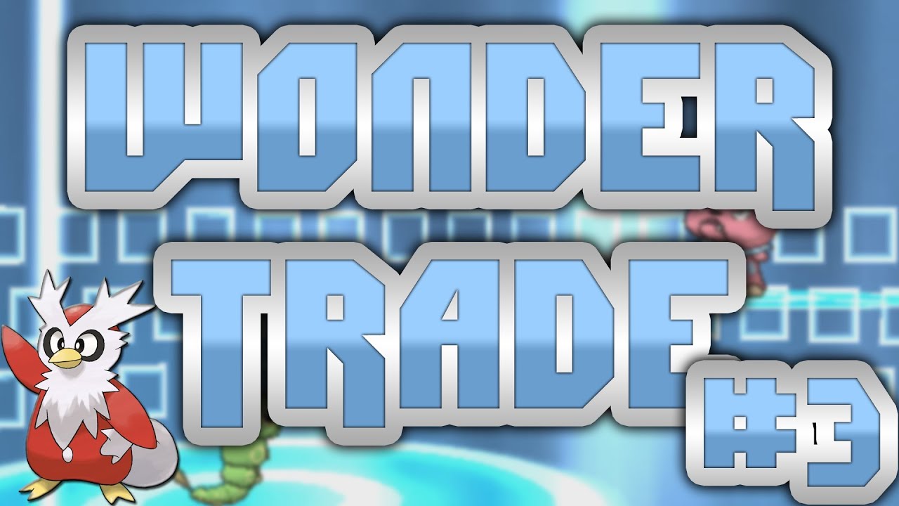 Pokemon X and Y Random Wonder Trades- Ep3- Christmas Special- Wonder Trade Addictions