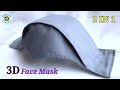 Fabric Face Mask 3D |  Face Mask Sewing Tutorial with Filter Pocket | หน้ากากผ้า 3D