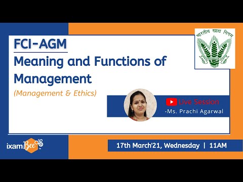 FCI AGM ( Management & Ethics) Exam | Meaning and functions of Management