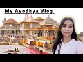 Ram mandir aagye  my ayodhya vlog  my first vlog 