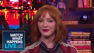 With Which ‘Wives Does Christina Hendricks Side? | WWHL