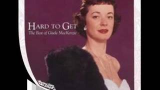 Gisele Mackenzie - Hard To Get.wmv chords