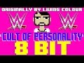 Cult of Personality (CM Punk Theme) [8 Bit Tribute to Living Colour & CM Punk]