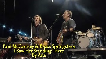 Paul McCartney & Bruce Springsteen - I Saw Her Standing There