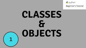 Introduction to Python - Classes and Objects part 1