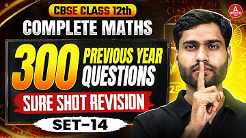 Class 12 Maths Previous Year Question Papers with Solutions | CBSE Previous Year Paper | Part 14