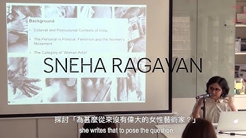 Talk | Sneha Ragavan | From Representable Object to Representing Subject - Part I