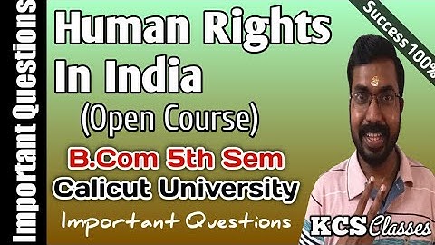 Human Rights in India|Open Course|Important Questions|Calicut University Bcom 5th Semester