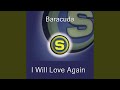 Miniature de la vidéo de la chanson I Will Love Again (Extended Version)