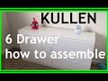 Ikea Kullen 6 drawers Assembly and compare to the Ikea Malm 6 Dresser.