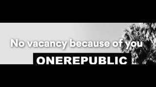 One Republic - No Vacancy Lyrics