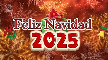 FELIZ NAVIDAD 2025 ❤️🎁 Hermoso mensaje navideño para compartir 
