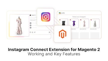Key Features of Magento 2 Instagram Connect Extension