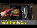 How to Install Graphics Card in Your Desktop PC