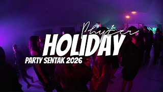 PARTY SENTAK🌴 - HOLIDAY💃_PHYTER 2026