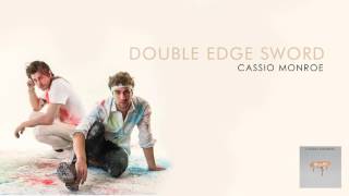Cassio Monroe - Double Edge Sword (Official Audio)