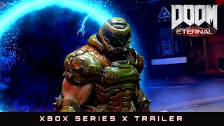 DOOM Eternal: Xbox Series X Trailer - Available Now