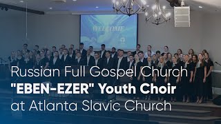 Oregon Youth Choir, @rfgce  at @AtlantaSlavicChurch